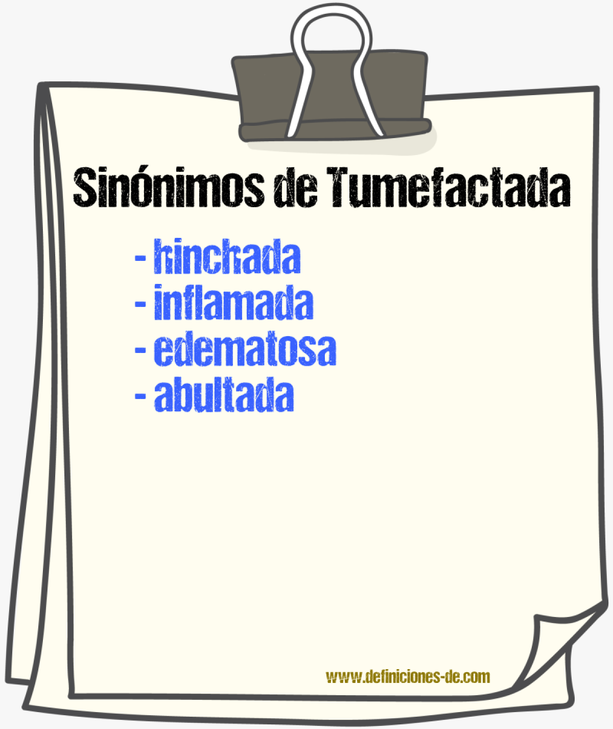 Sinónimos de tumefactada