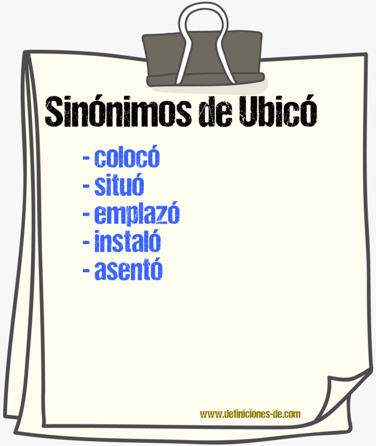 Sinónimos de ubicó