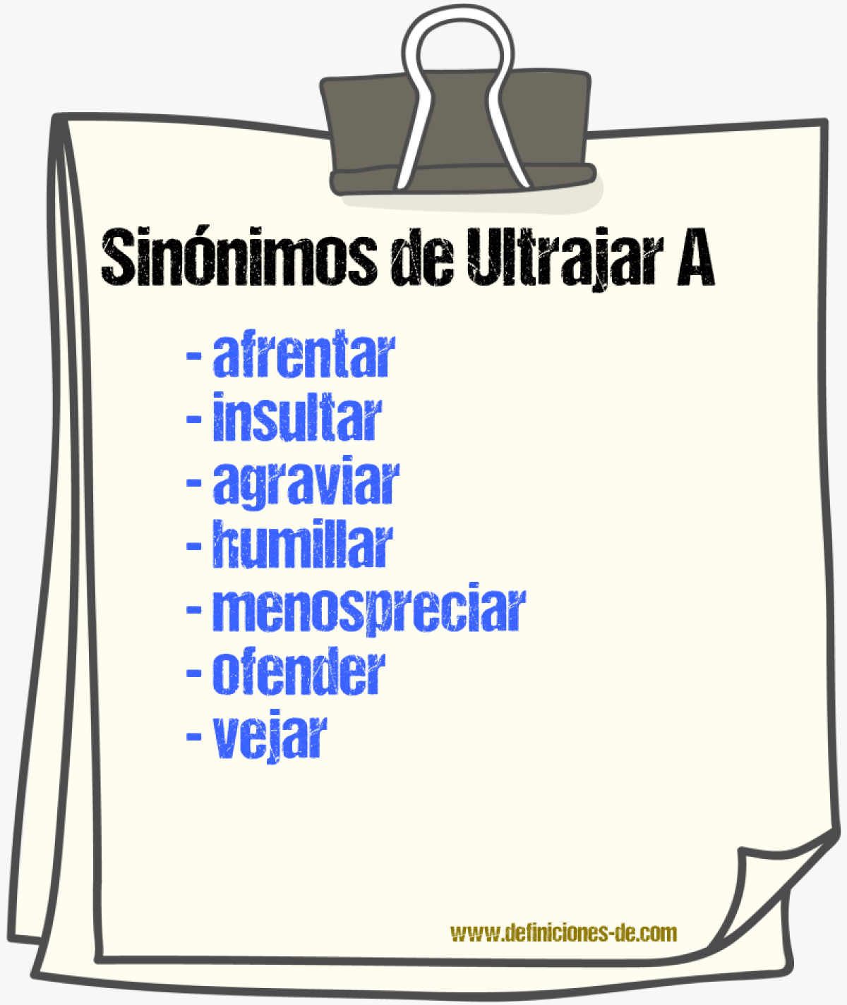 Sinónimos de ultrajar a
