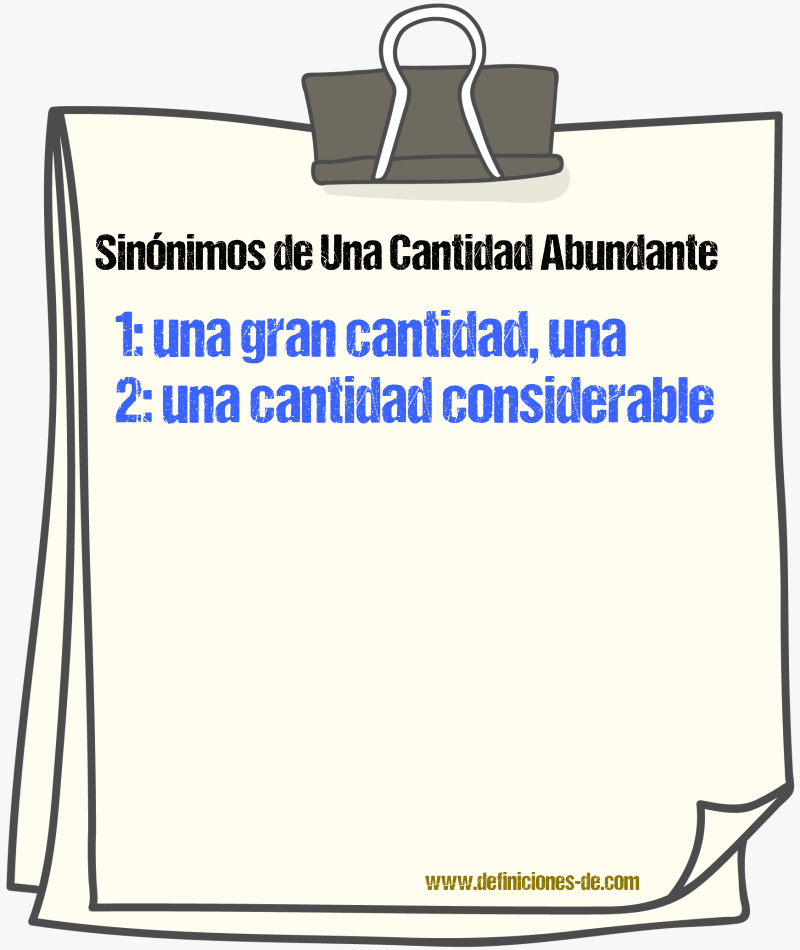 Sinónimos de una cantidad abundante