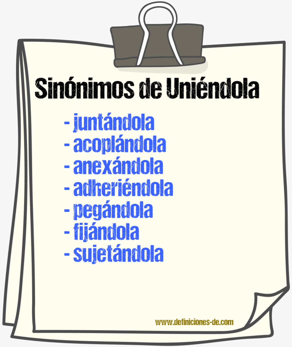 Sinónimos de uniéndola