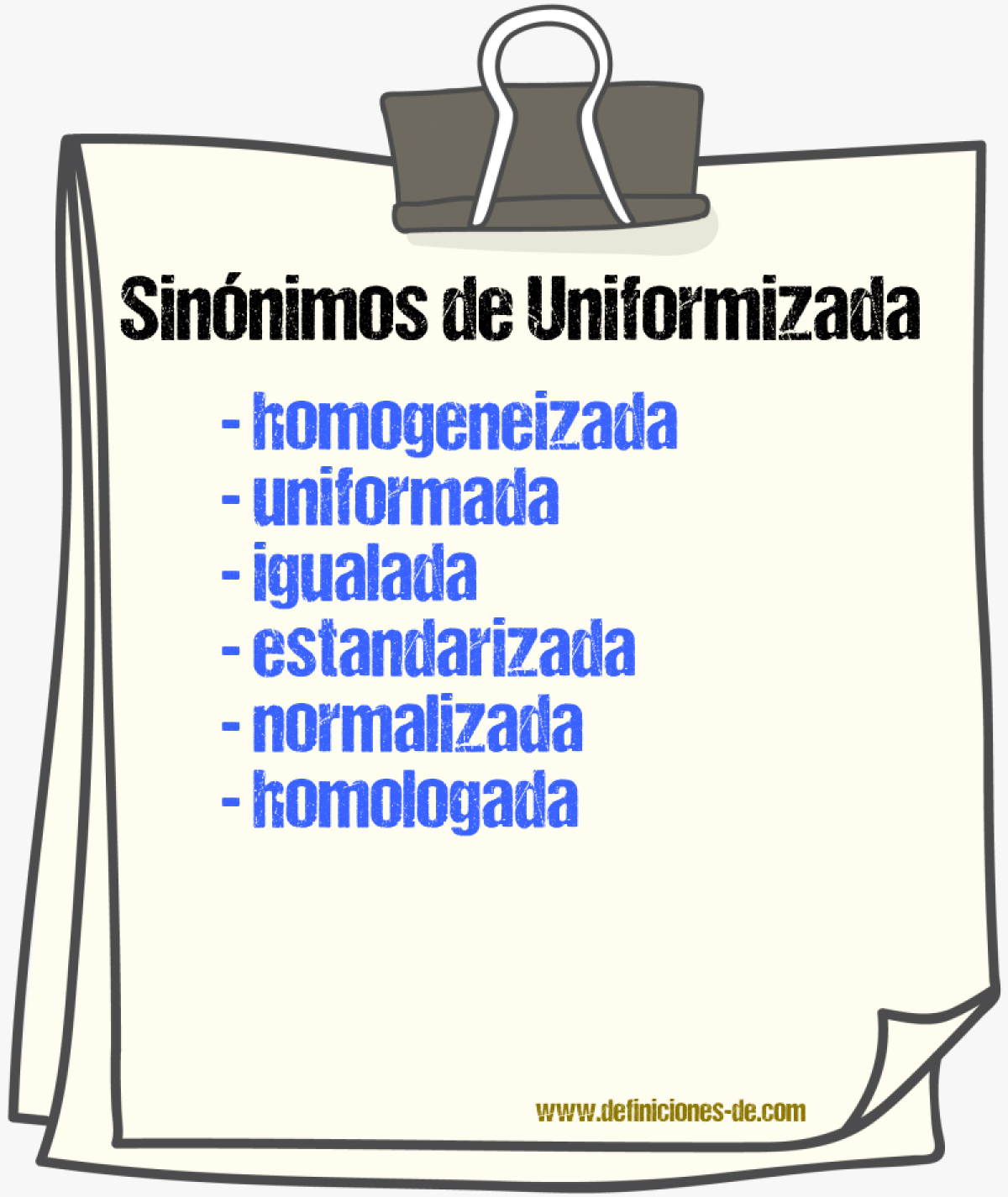 Sinónimos de uniformizada