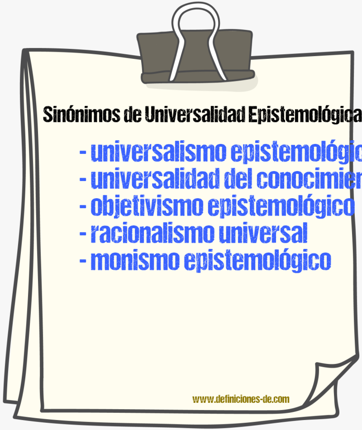 Sinónimos de universalidad epistemológica