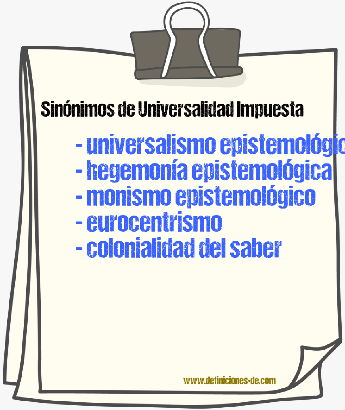 Sinónimos de universalidad impuesta