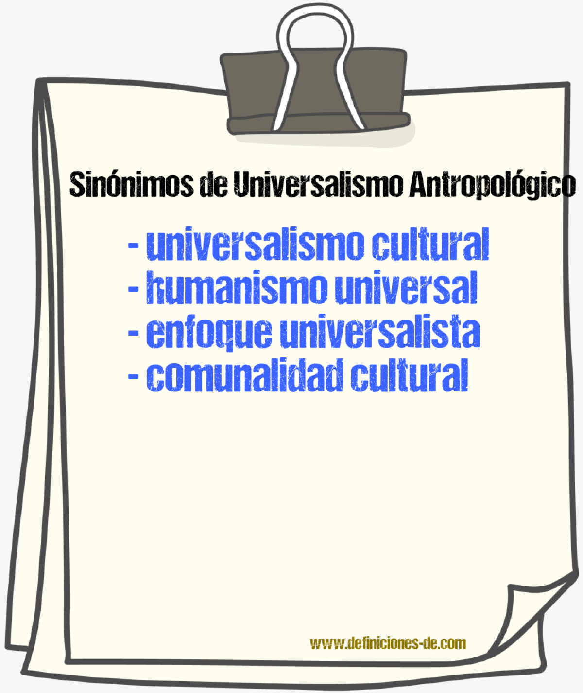 Sinónimos de universalismo antropológico