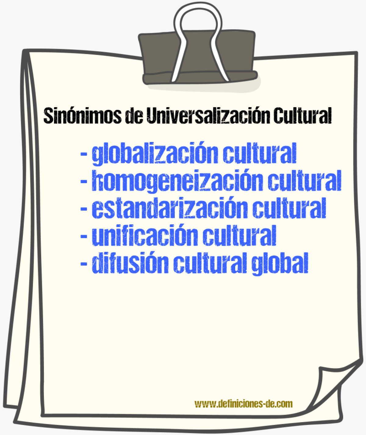 Sinónimos de universalización cultural