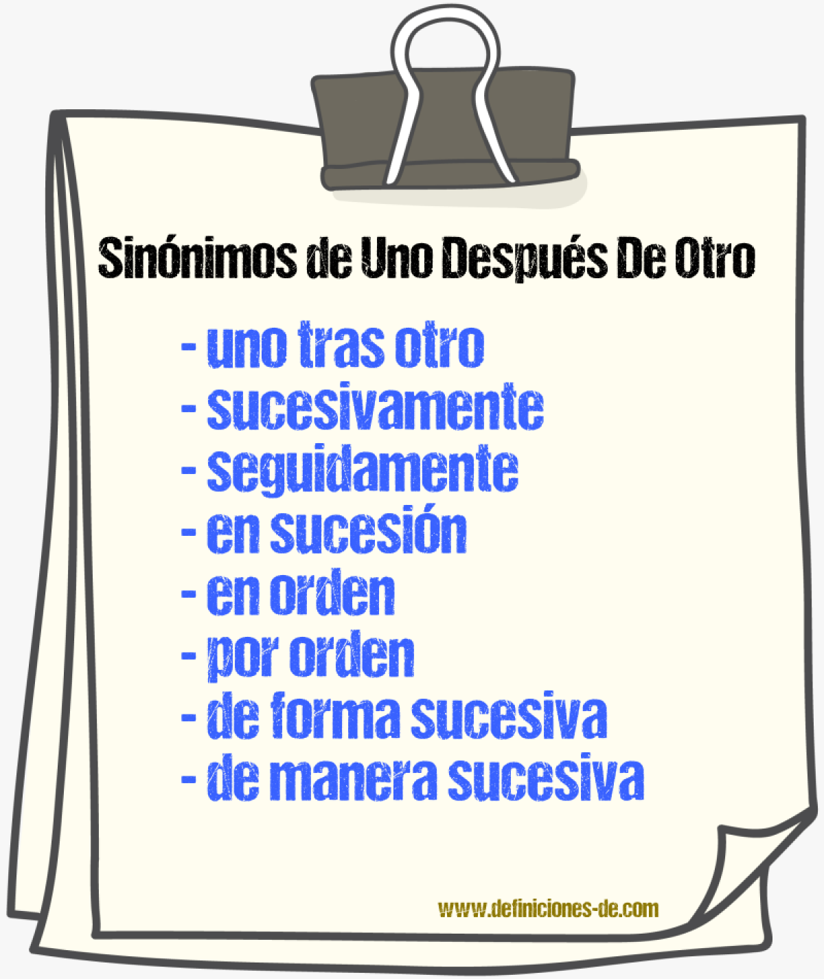 Sinónimos de uno después de otro