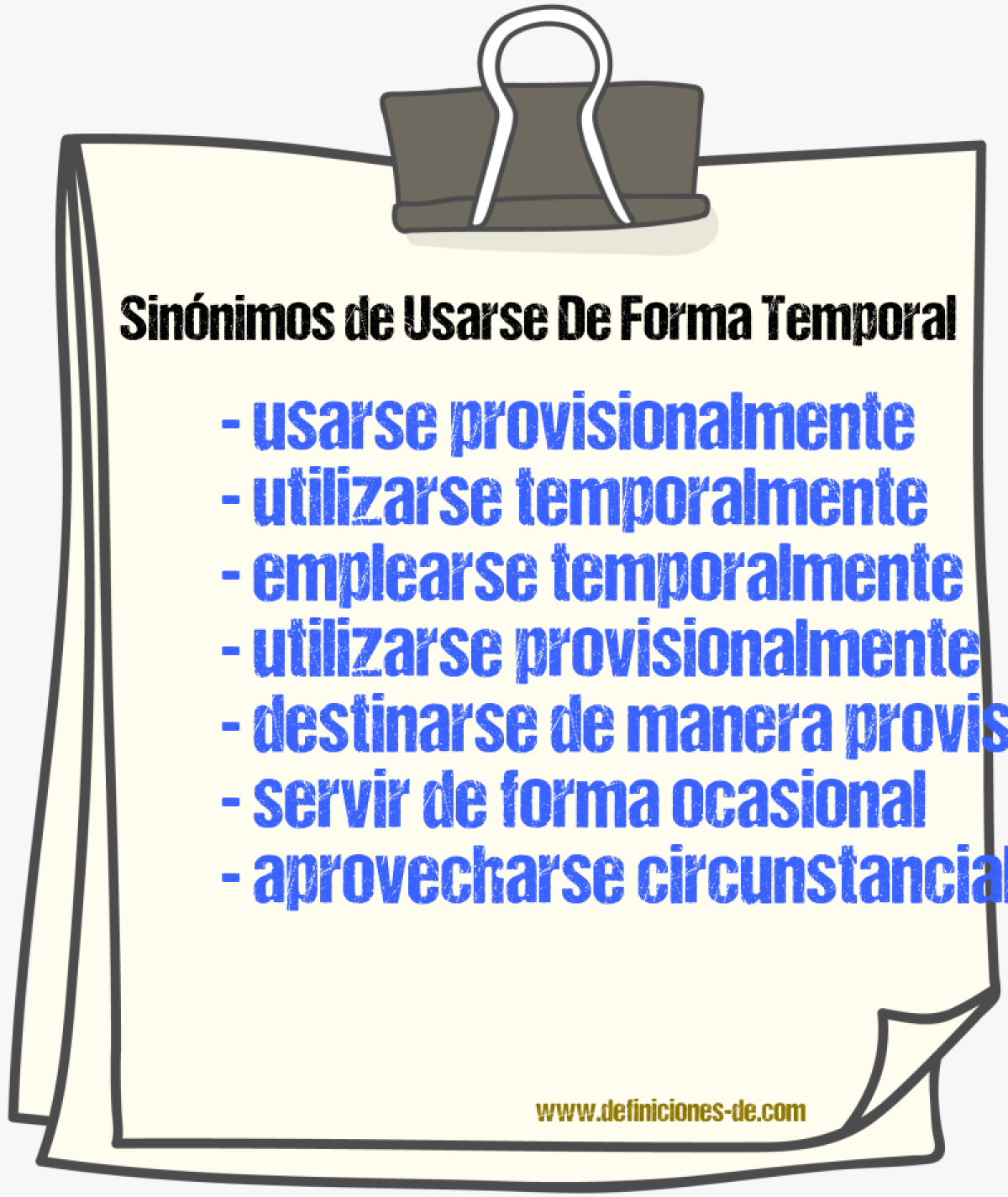 Sinónimos de usarse de forma temporal