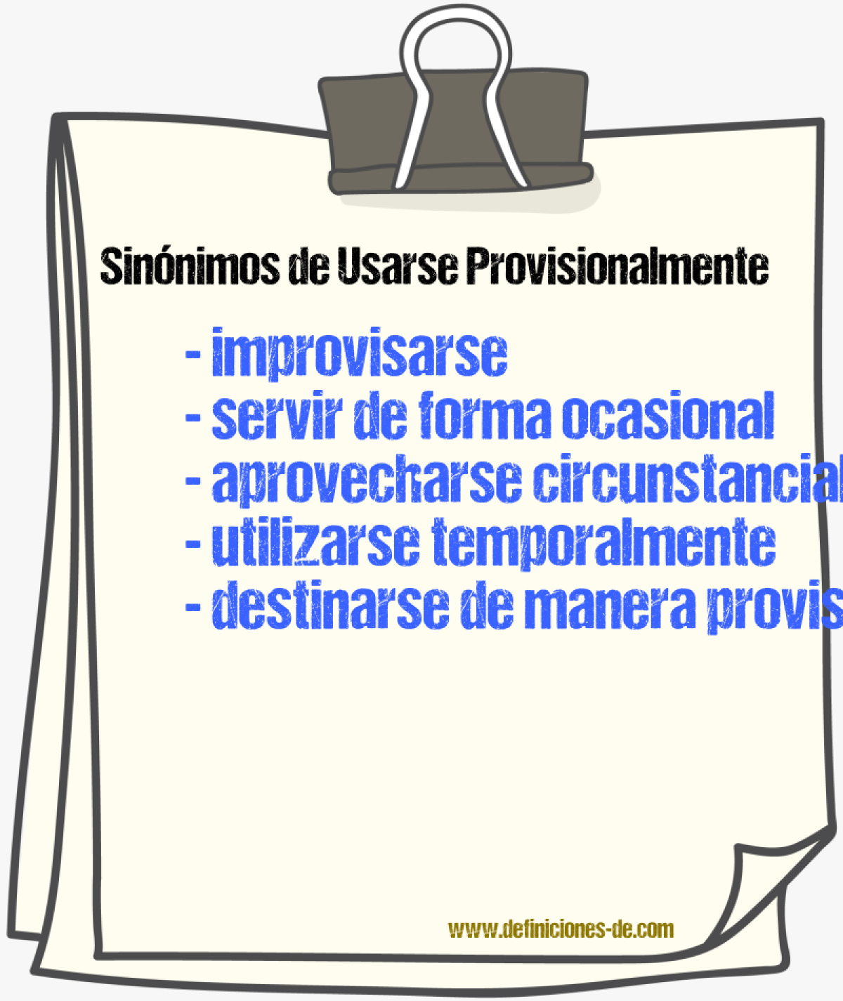 Sinónimos de usarse provisionalmente