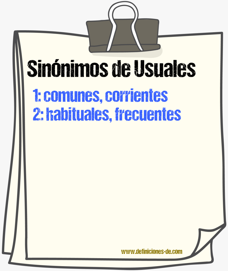 Sinónimos de usuales