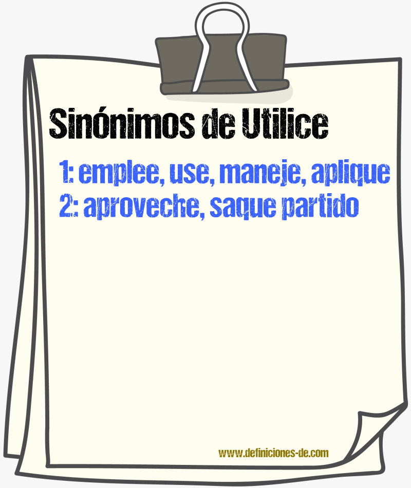 Sinónimos de utilice