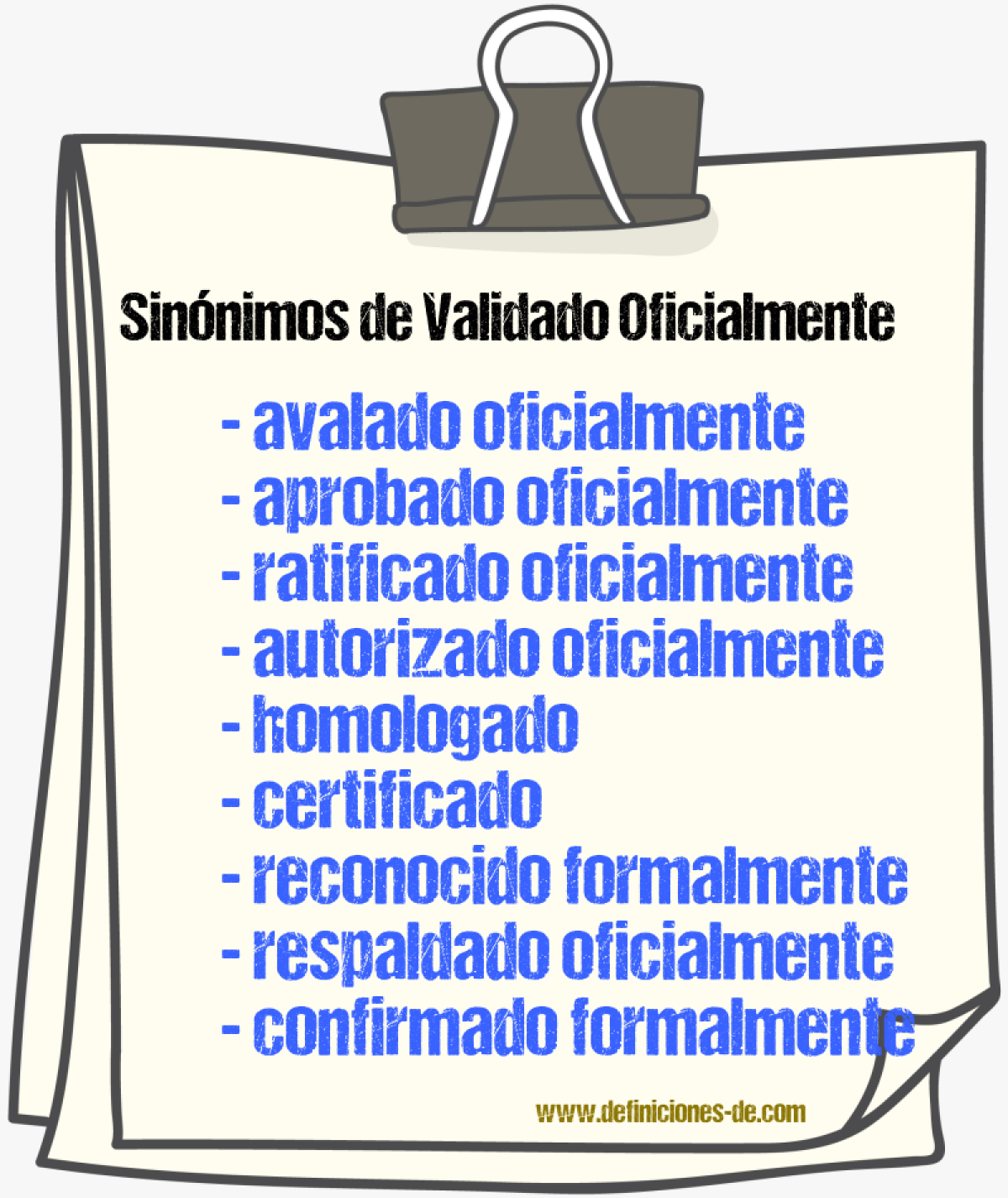 Sinónimos de validado oficialmente