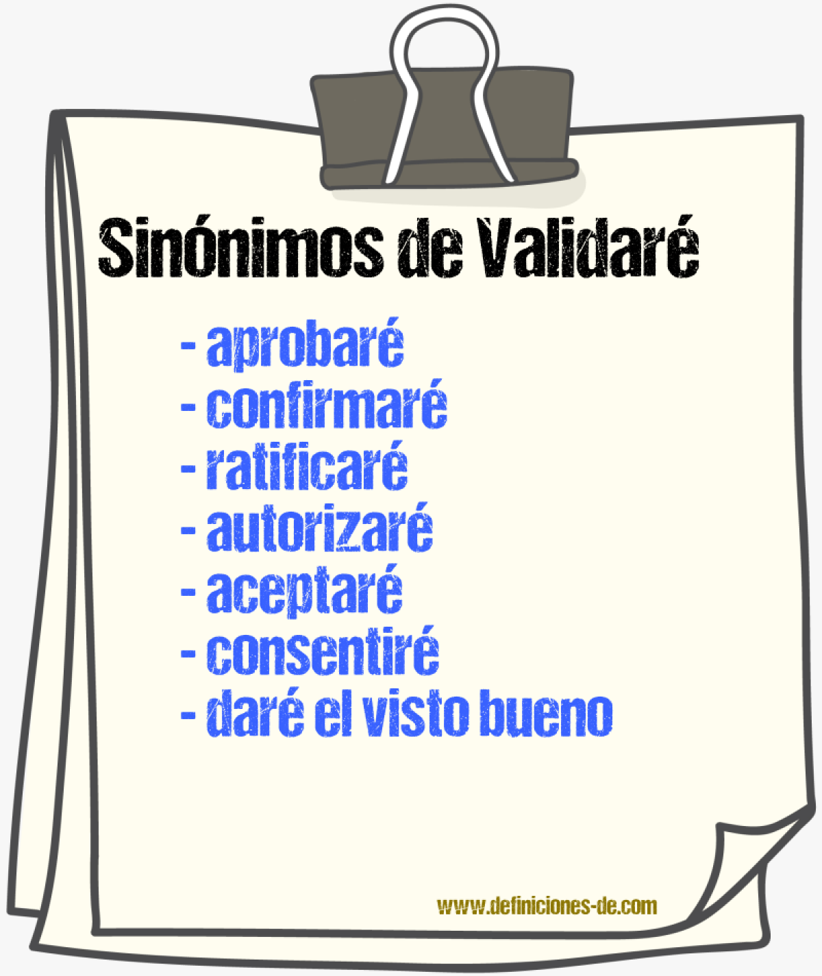 Sinónimos de validaré