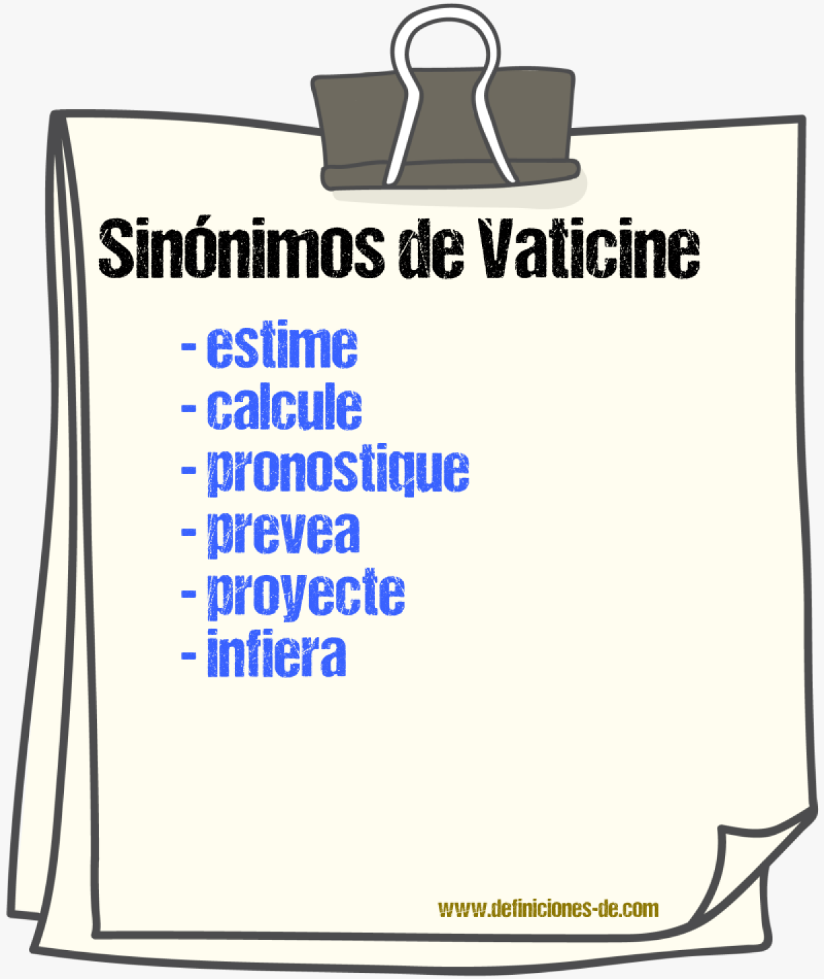Sinónimos de vaticine