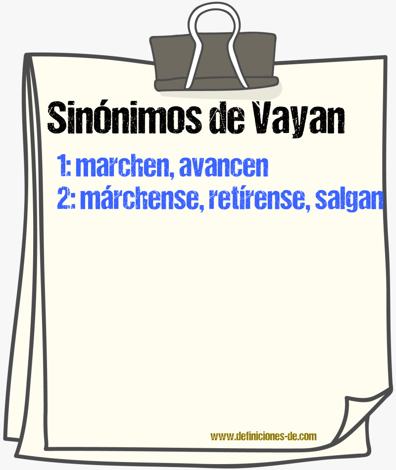 Sinónimos de vayan
