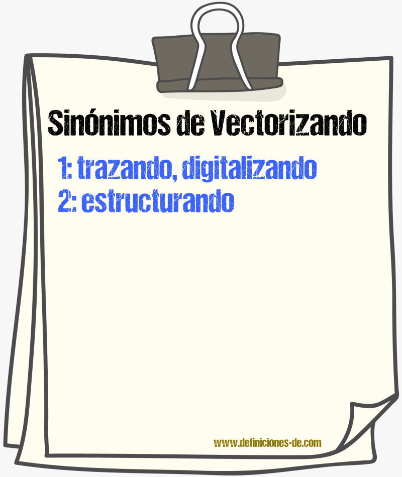 Sinónimos de vectorizando