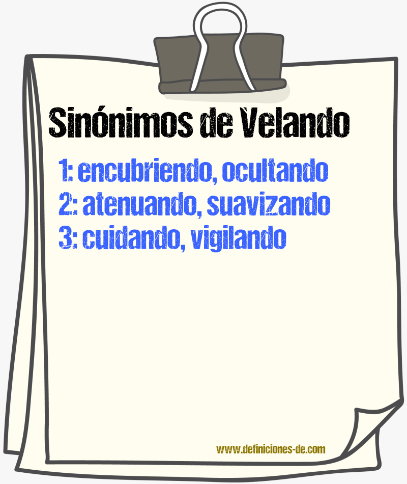 Sinónimos de velando