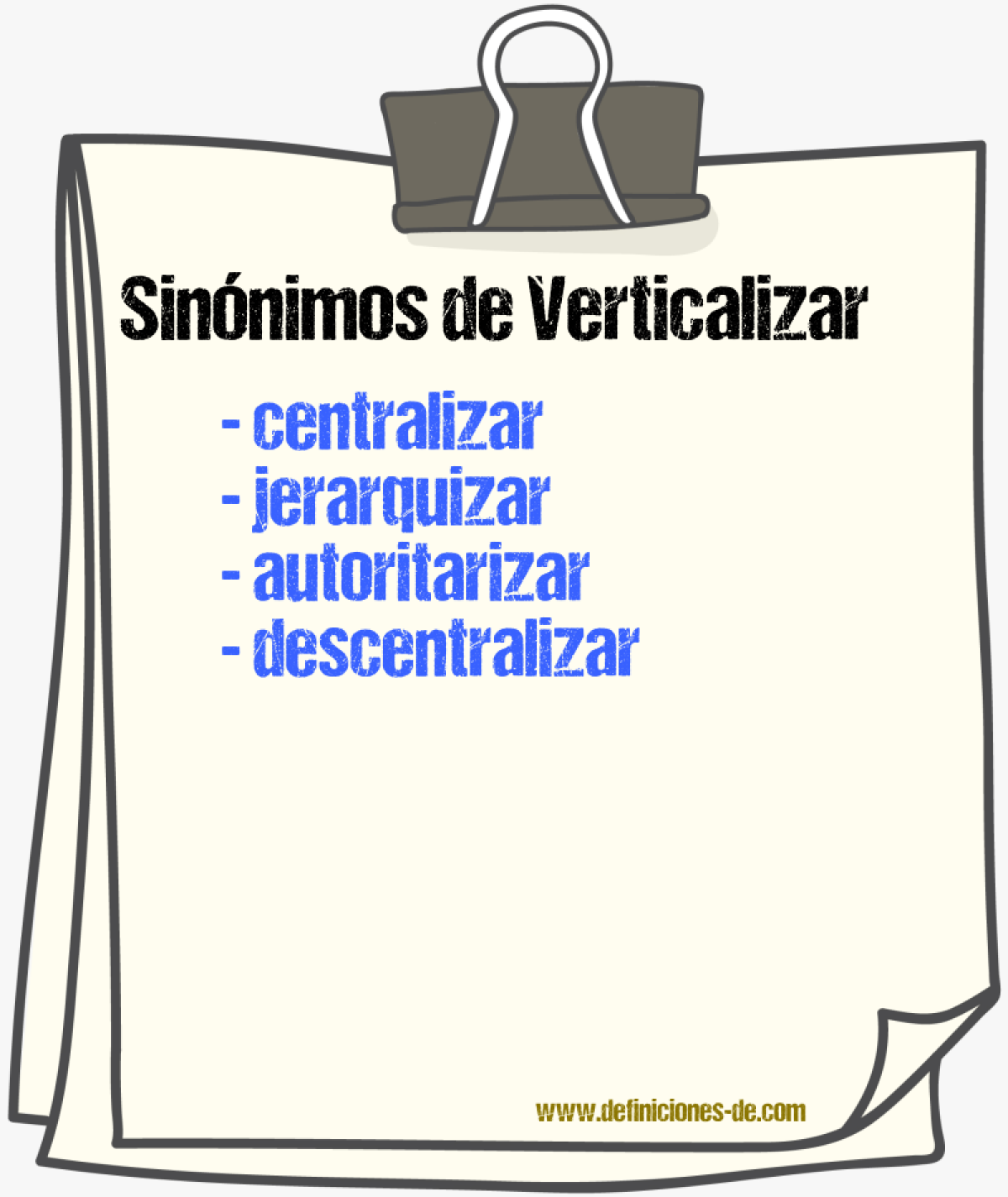 Sinónimos de verticalizar
