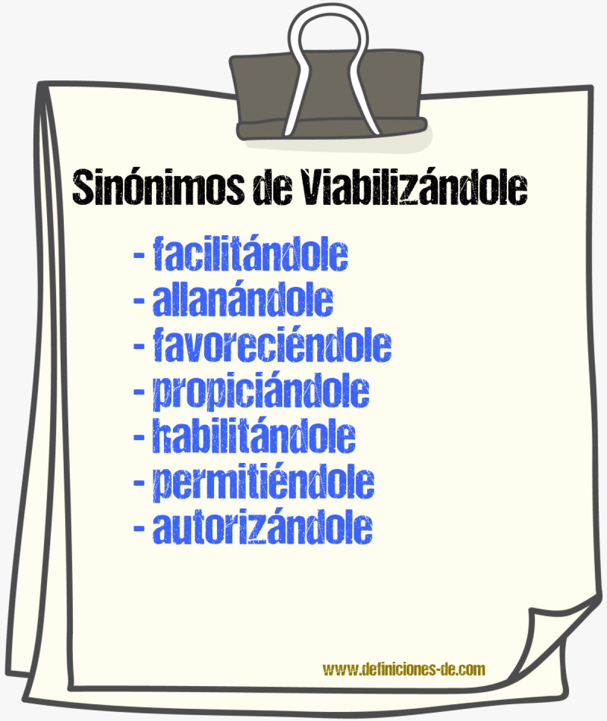 Sinónimos de viabilizándole