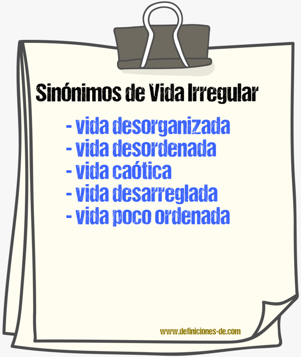 Sinónimos de vida irregular