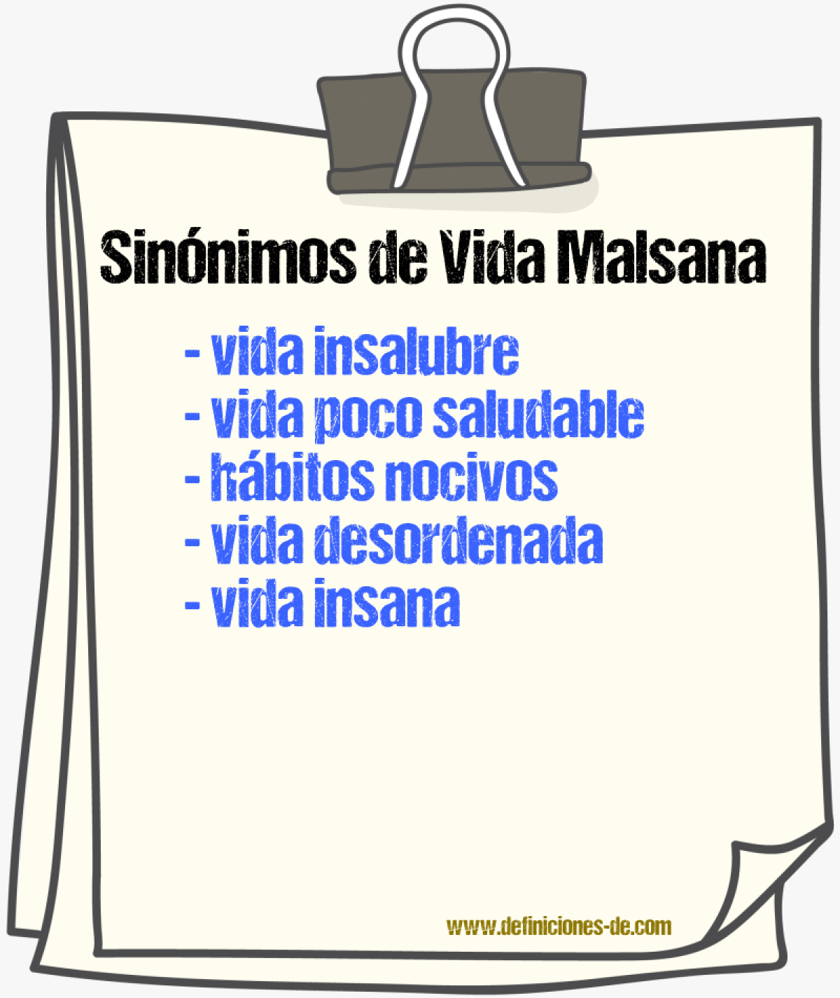 Sinónimos de vida malsana
