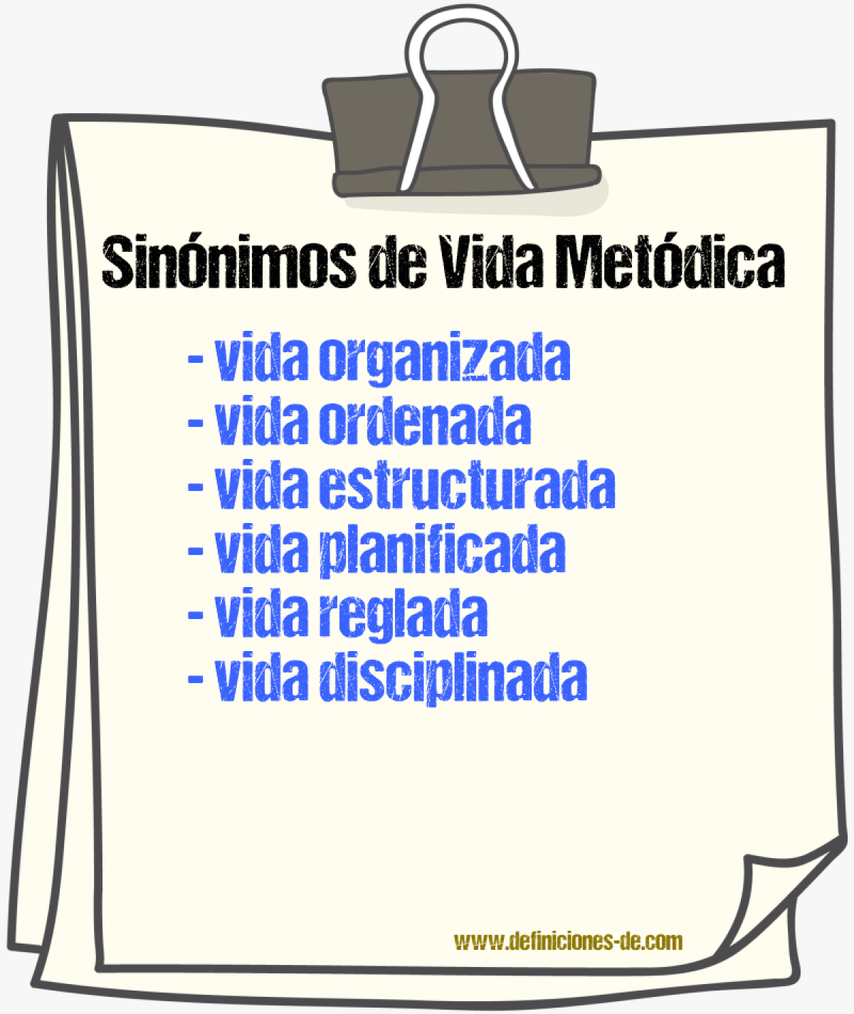 Sinónimos de vida metódica