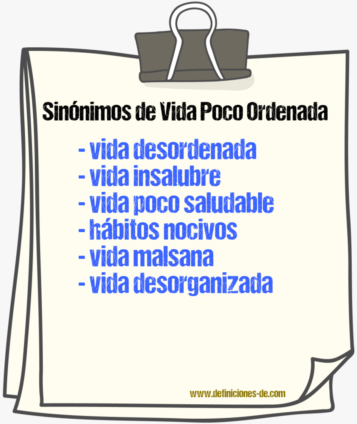 Sinónimos de vida poco ordenada