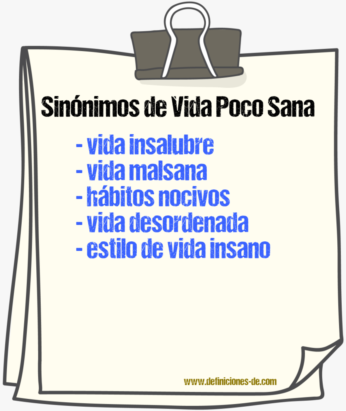 Sinónimos de vida poco sana