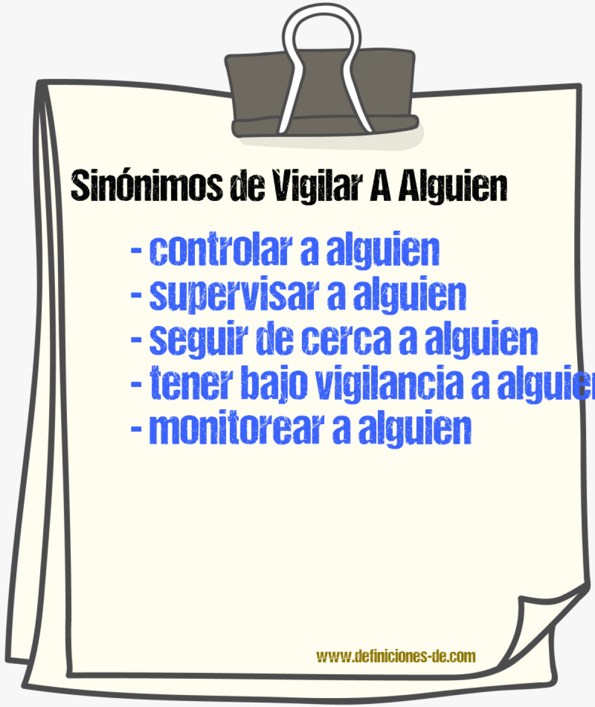 Sinónimos de vigilar a alguien