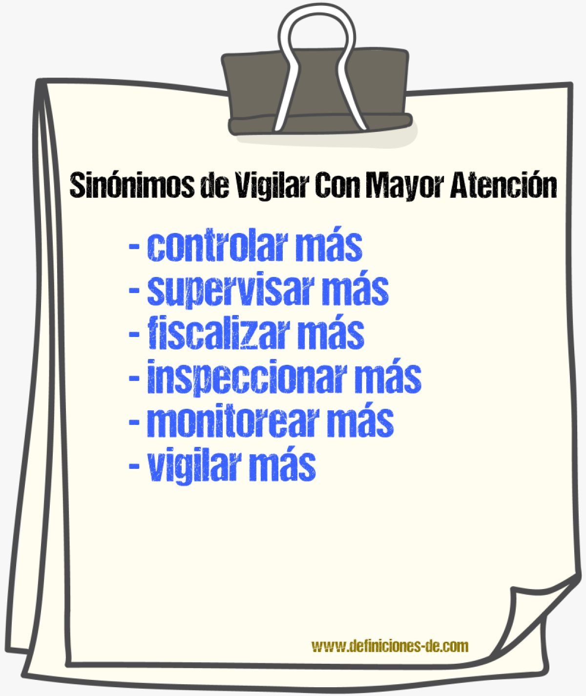 Sinónimos de vigilar con mayor atención