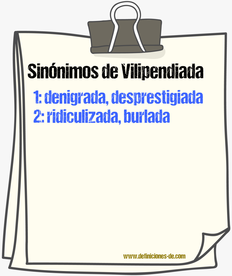 Sinónimos de vilipendiada