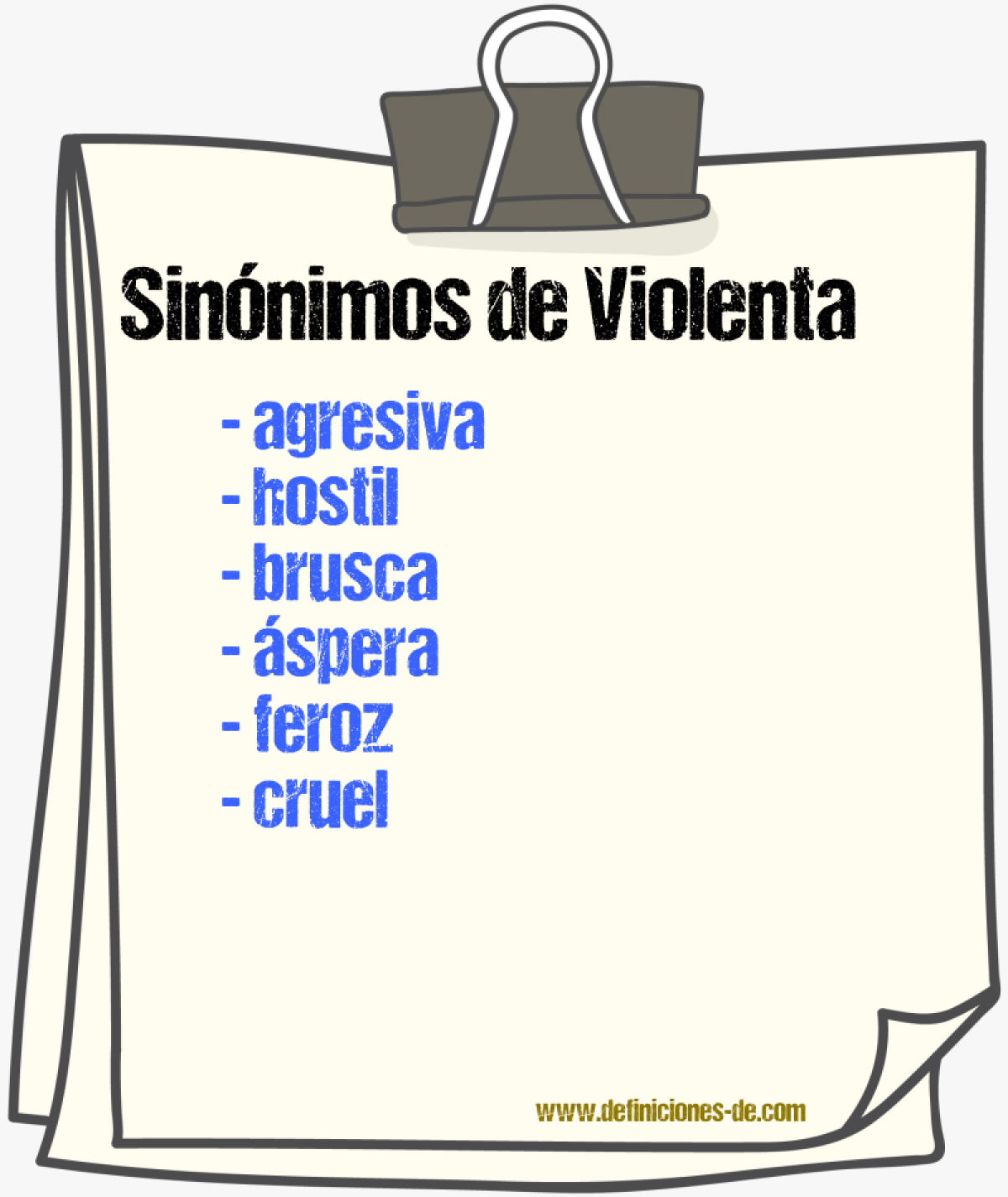 Sinónimos de violenta