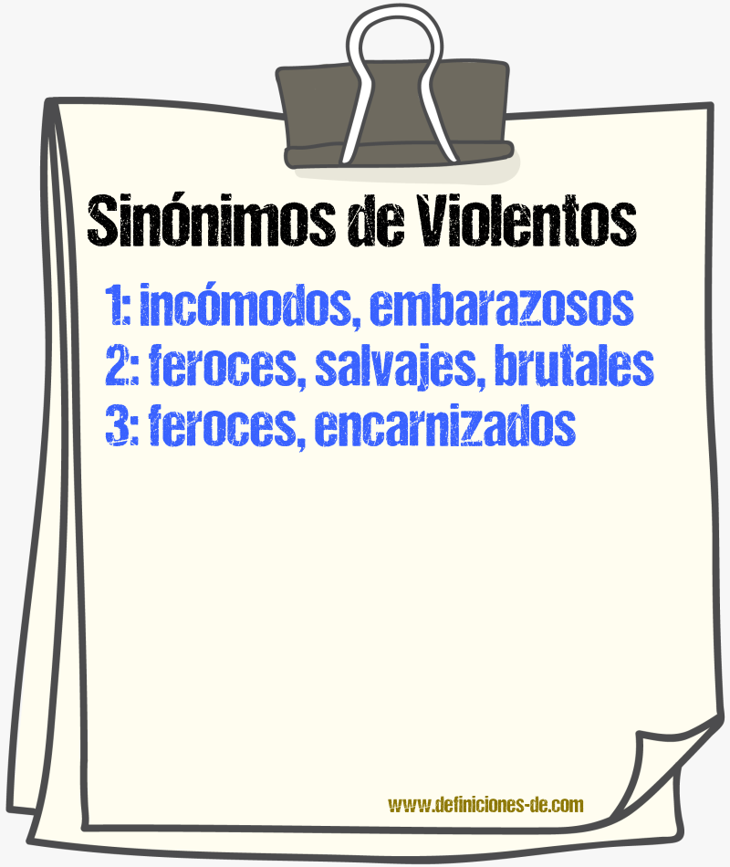 Sinónimos de violentos