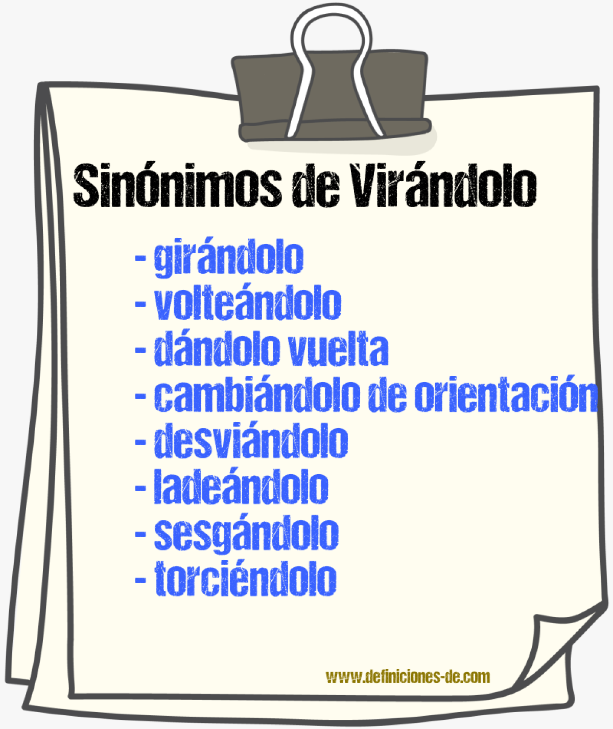 Sinónimos de virándolo