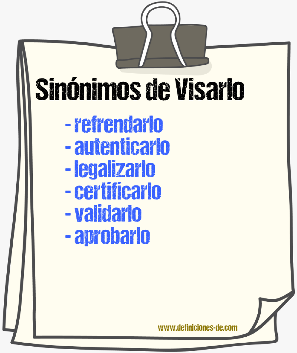 Sinónimos de visarlo