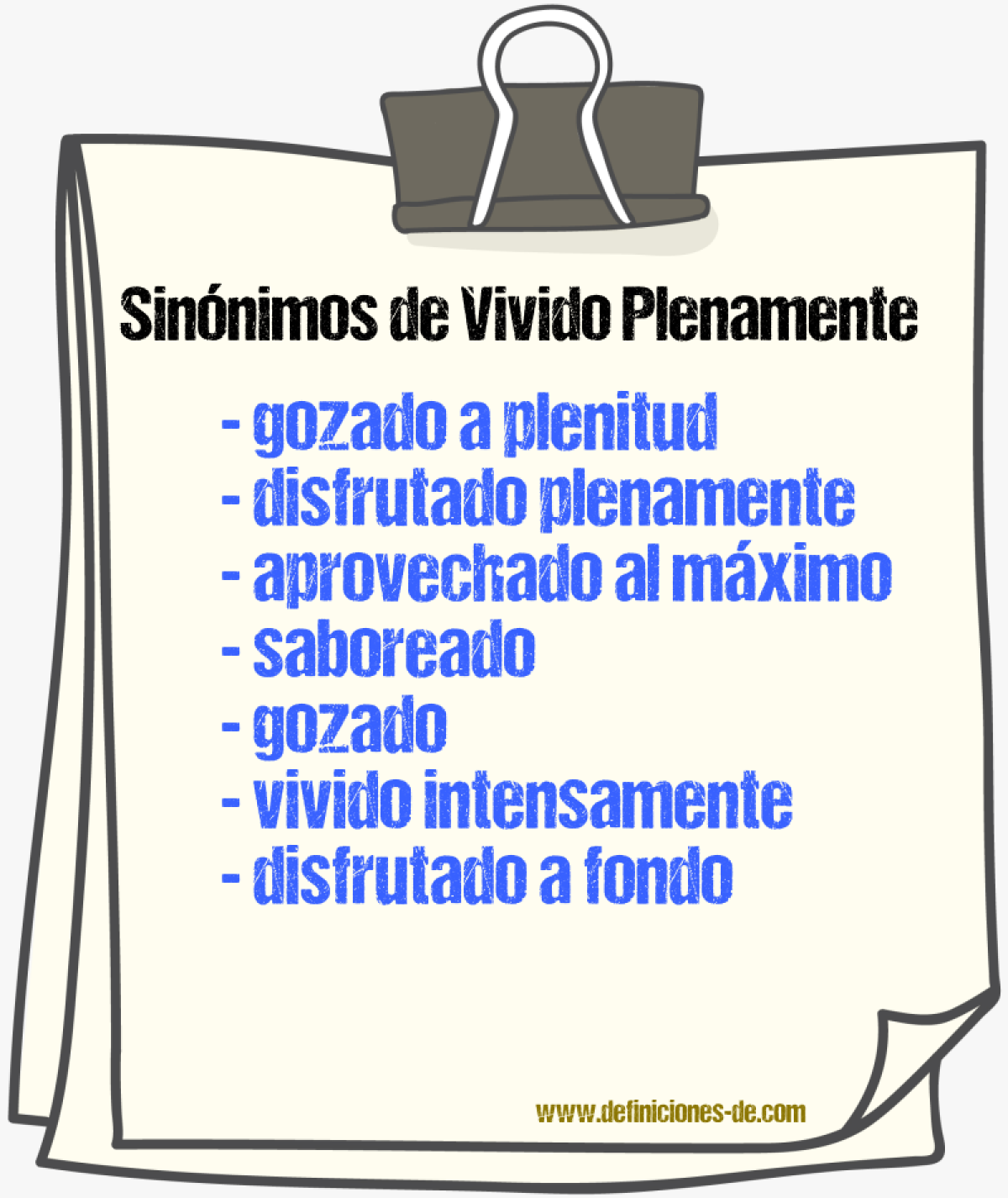 Sinónimos de vivido plenamente
