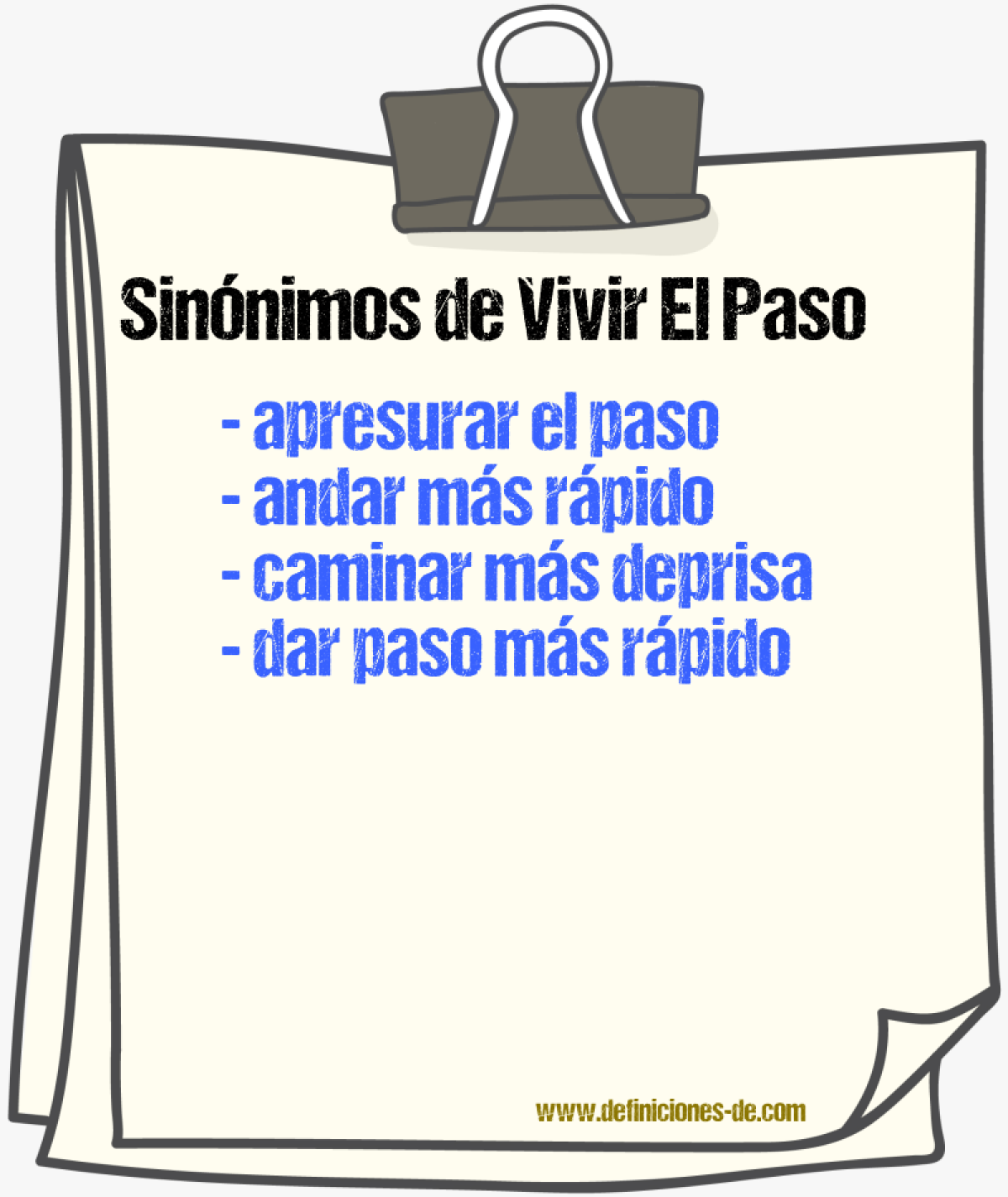 Sinónimos de vivir el paso