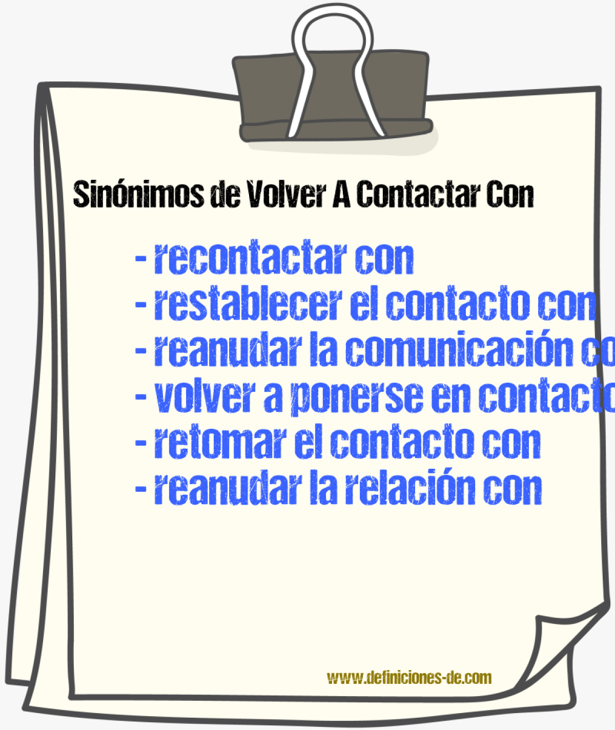 Sinónimos de volver a contactar con
