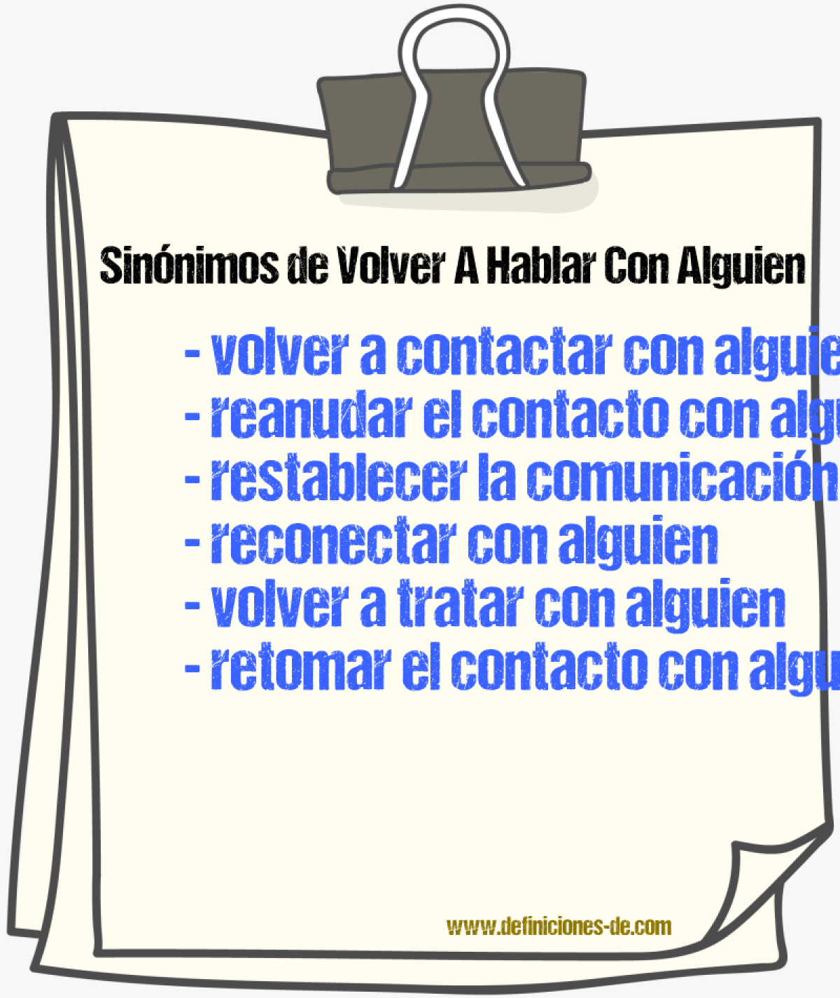 Sinónimos de volver a hablar con alguien
