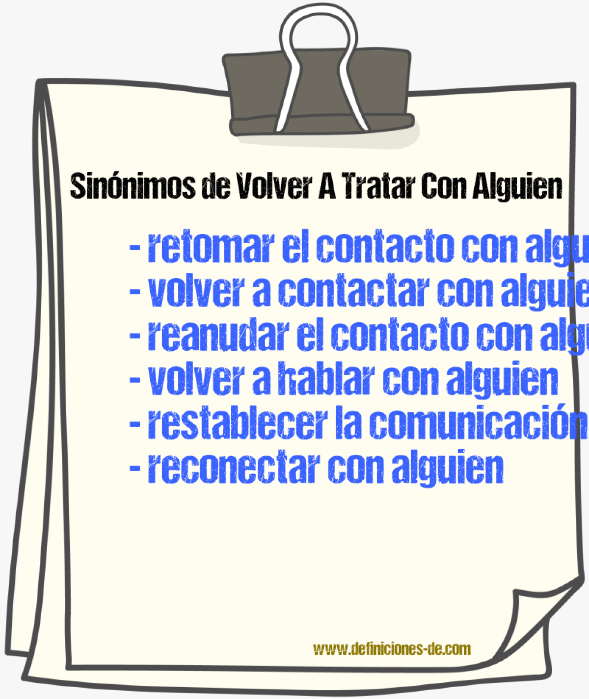 Sinónimos de volver a tratar con alguien