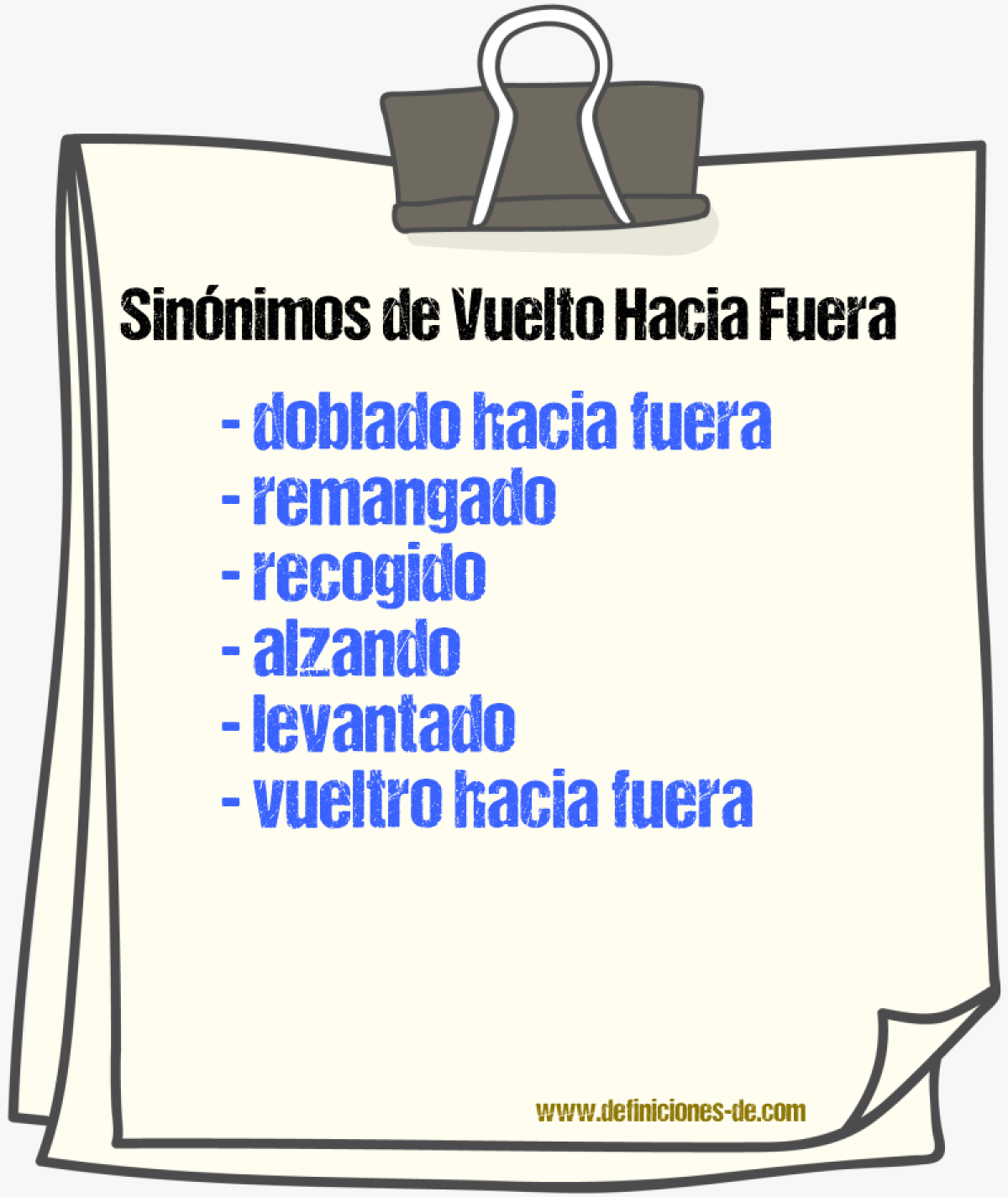 Sinónimos de vuelto hacia fuera