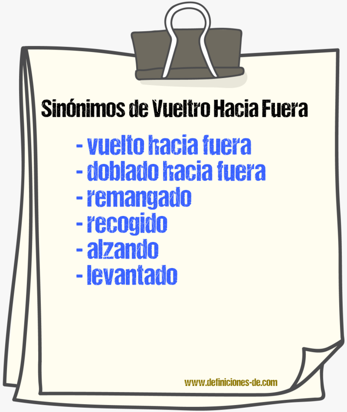 Sinónimos de vueltro hacia fuera