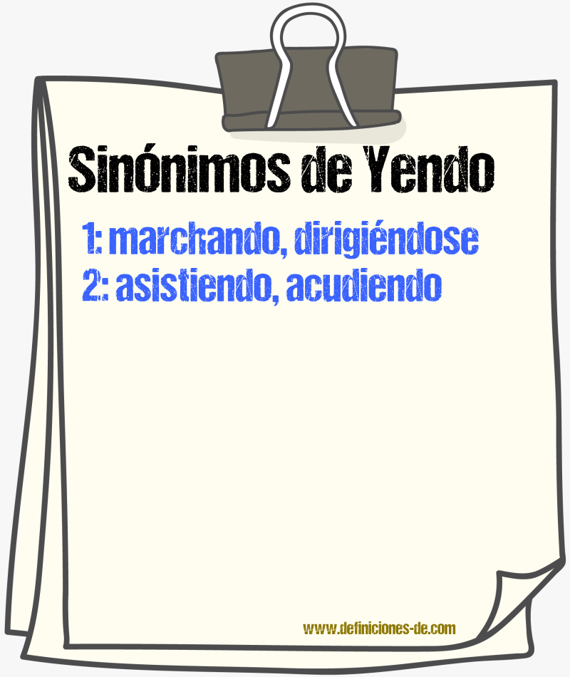 Sinónimos de yendo